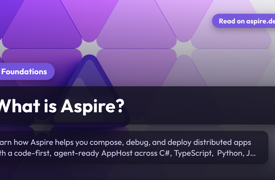 مایکروسافت پارتنر نگاهی عمیق به .NET Aspire: ارکستراسیون بومی ابر در اکوسیستم دات‌نت آگوست 2026
